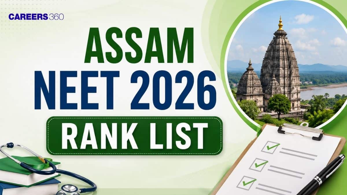 Assam NEET Rank List 2026: Merit List PDF Download at dme.assam.gov.in